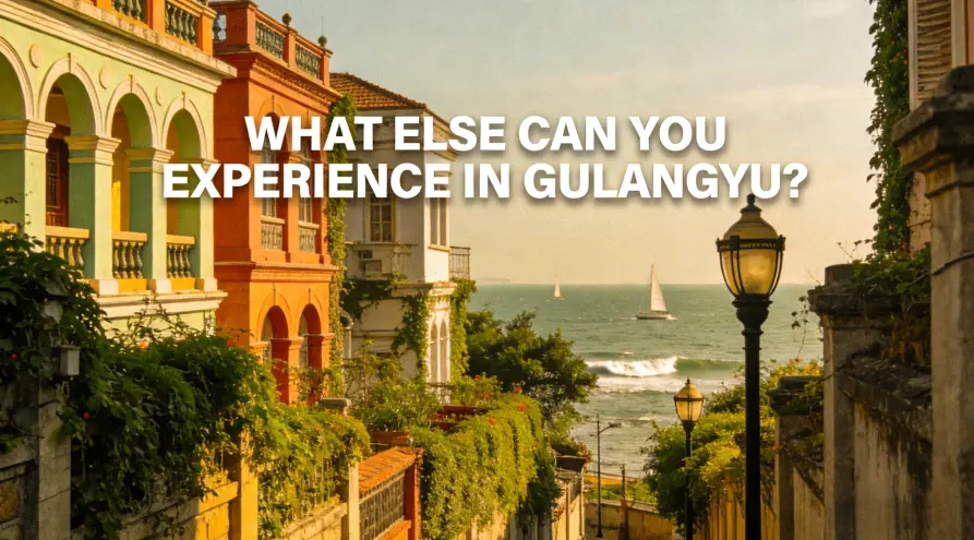 What else can you experience on Gulangyu?