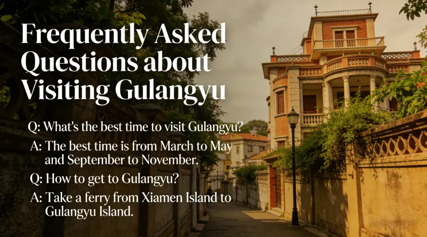 Gulangyu Island Travel FAQ