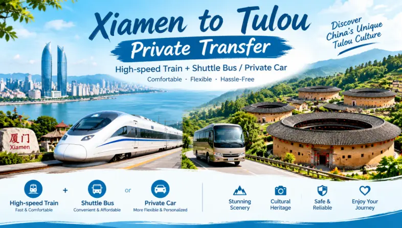 Option 4: High‑Speed Train + Bus / Private Car (If Coming from Xiamen)